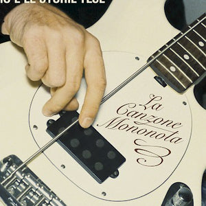 La Canzone Monotona