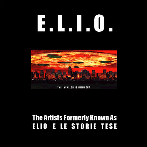 E.L.I.O. The Artists Formerly Known As Elio e le Storie Tese