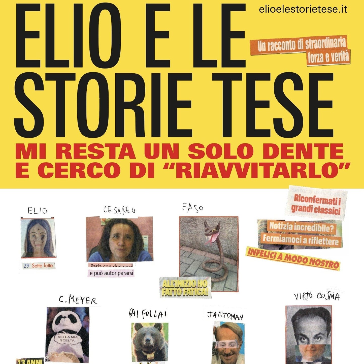 Poster Mi resta un solo dente e cerco di "riavvitarlo"